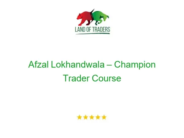 Afzal Lokhandwala – Champion Trader Course