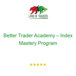 Better Trader Academy – Index Mastery Program