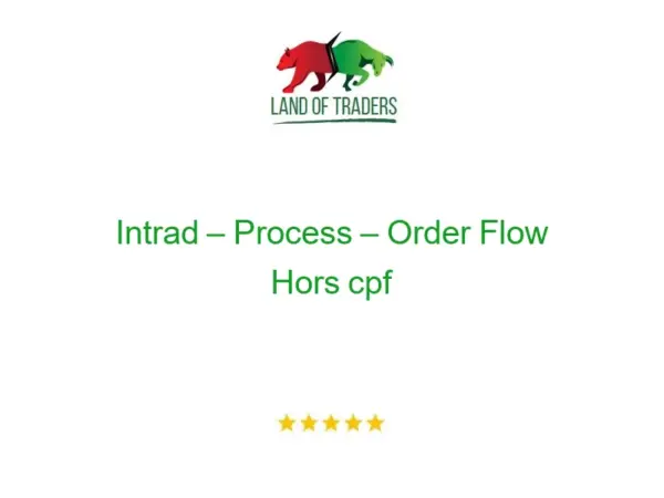 Intrad – Process – Order Flow Hors cpf