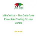 Mike Valtos – The Orderflows Essentials Trading Course Bundle