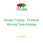 Simpler Trading – 15 Minute Morning Trade Strategy