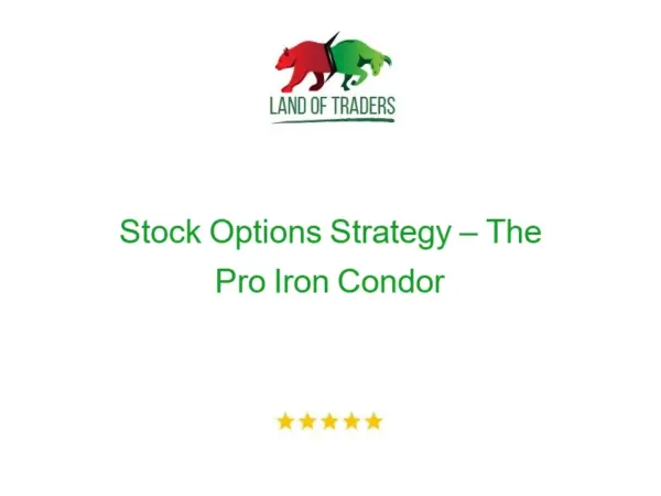 Stock Options Strategy – The Pro Iron Condor