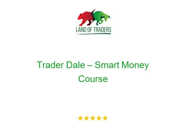 Trader Dale – Smart Money Course
