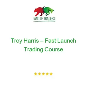 Troy Harris – Fast Launch Trading course