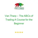 Van Tharp – The ABCs of Trading A Course for the Beginner