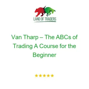 Van Tharp – The ABCs of Trading A Course for the Beginner