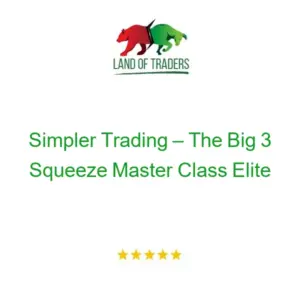 Simpler Trading – The Big 3 Squeeze Master Class Elite